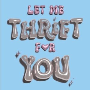 Let me thrift for you!